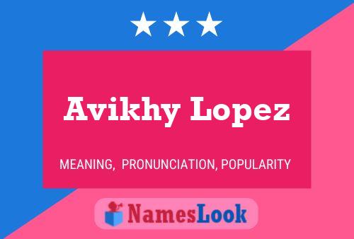 Avikhy Lopez Name Poster