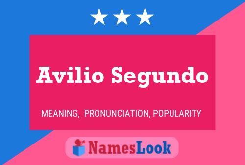 Avilio Segundo Name Poster