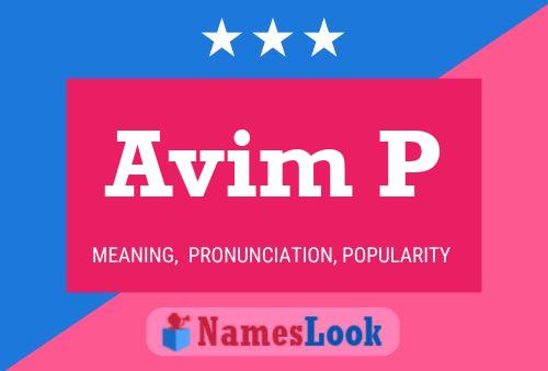 Avim P Name Poster