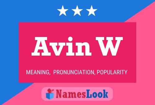 Avin W Name Poster