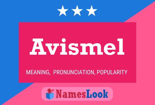 Avismel Name Poster