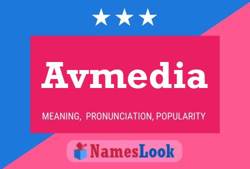 Avmedia Name Poster