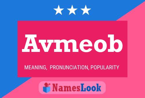 Avmeob Name Poster