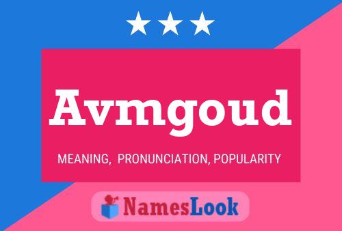 Avmgoud Name Poster