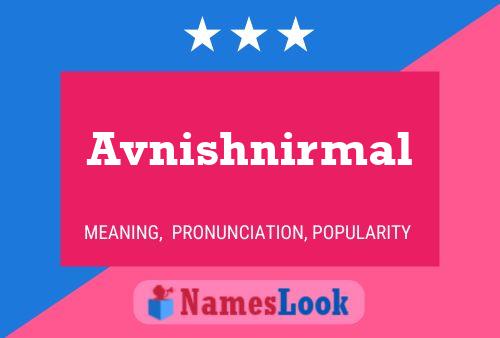 Avnishnirmal Name Poster