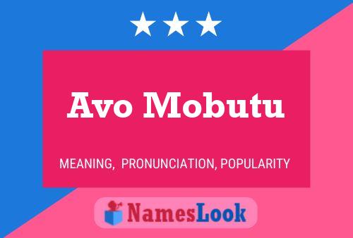 Avo Mobutu Name Poster