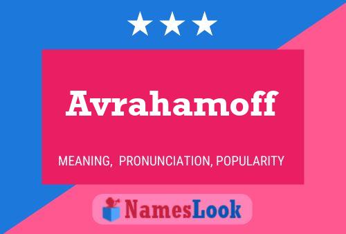 Avrahamoff Name Poster