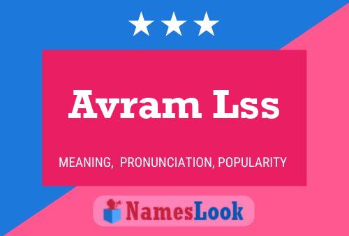 Avram Lss Name Poster