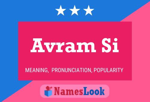 Avram Si Name Poster