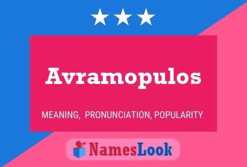 Avramopulos Name Poster