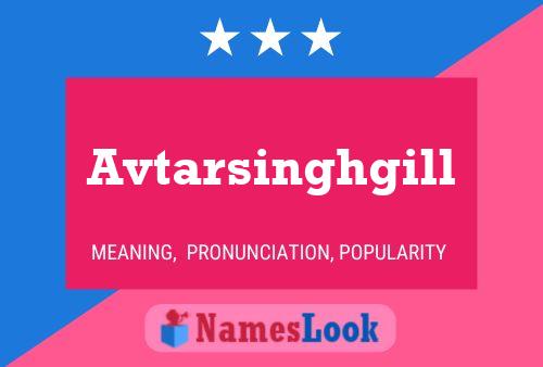 Avtarsinghgill Name Poster