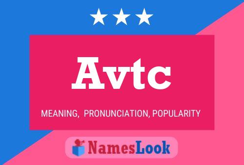 Avtc Name Poster