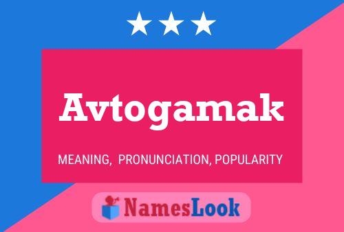 Avtogamak Name Poster