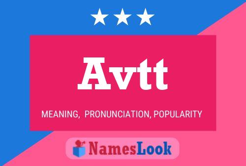 Avtt Name Poster