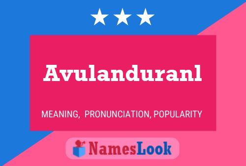 Avulanduranl Name Poster