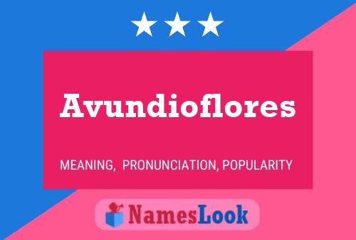 Avundioflores Name Poster