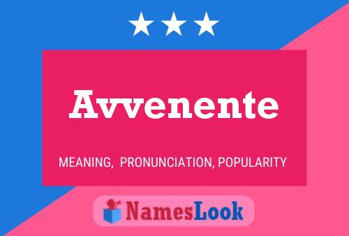 Avvenente Name Poster