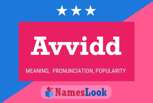 Avvidd Name Poster