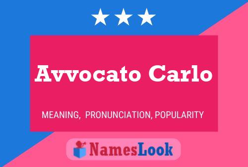 Avvocato Carlo Name Poster