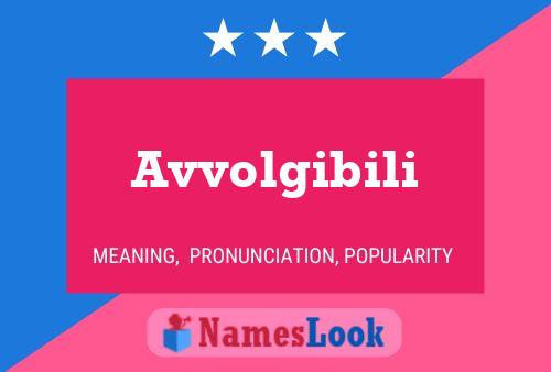 Avvolgibili Name Poster