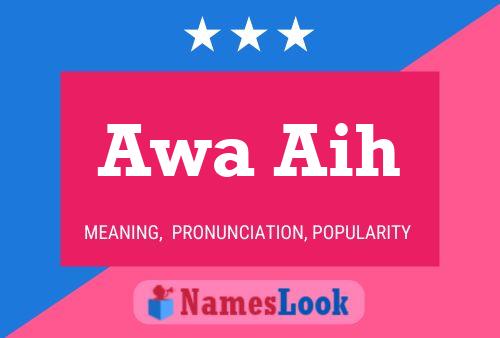 Awa Aih Name Poster