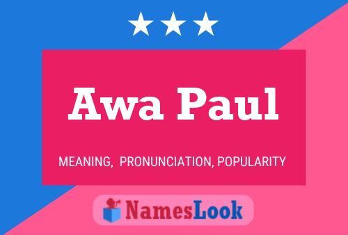 Awa Paul Name Poster