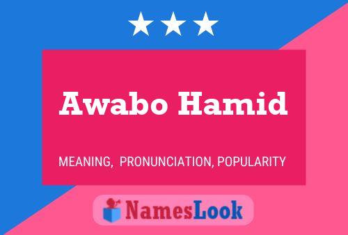 Awabo Hamid Name Poster