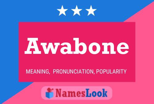 Awabone Name Poster