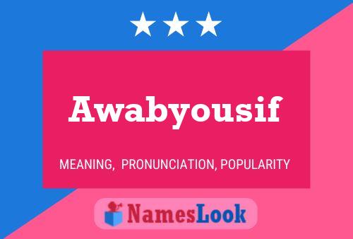 Awabyousif Name Poster