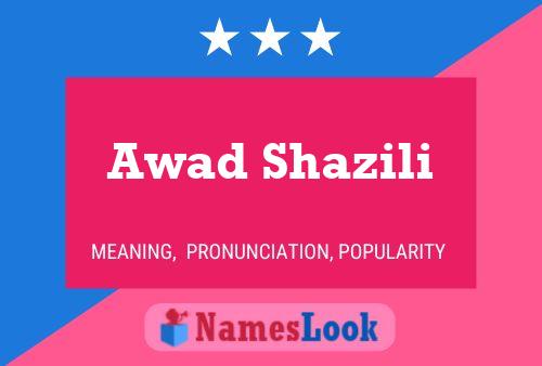 Awad Shazili Name Poster