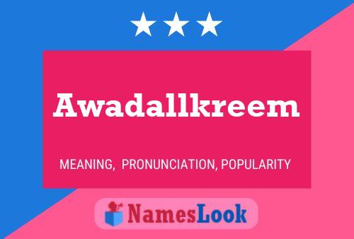 Awadallkreem Name Poster