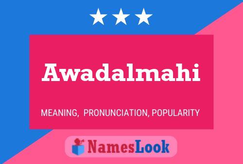 Awadalmahi Name Poster