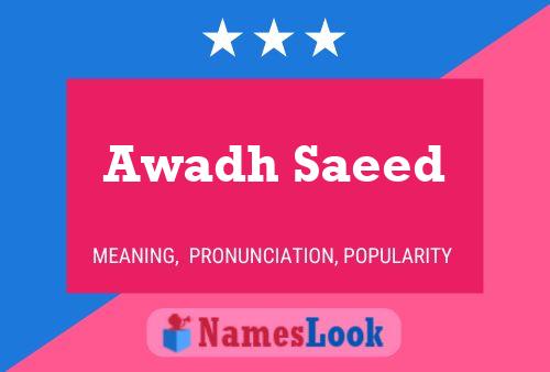 Awadh Saeed Name Poster