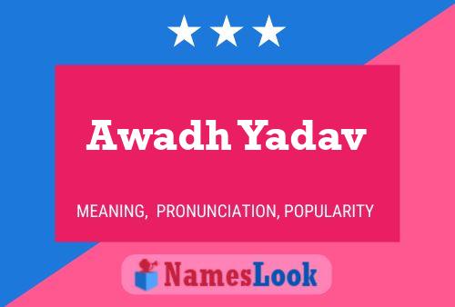 Awadh Yadav Name Poster