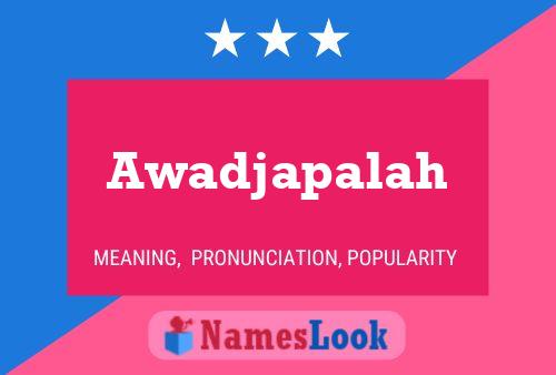 Awadjapalah Name Poster