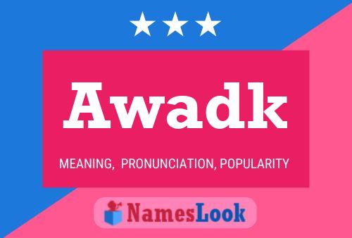 Awadk Name Poster