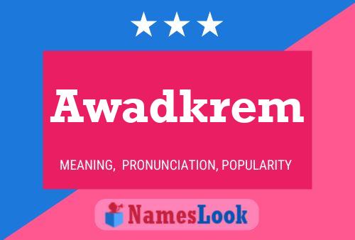 Awadkrem Name Poster