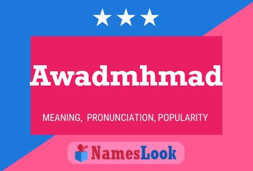 Awadmhmad Name Poster