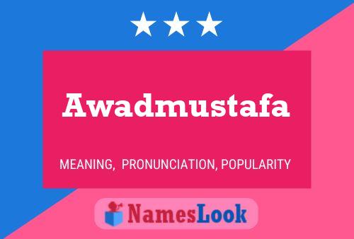 Awadmustafa Name Poster