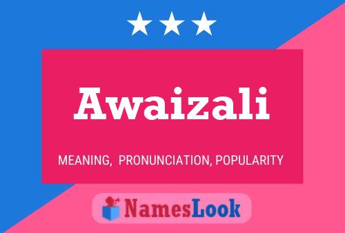 Awaizali Name Poster