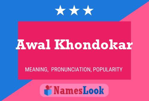 Awal Khondokar Name Poster