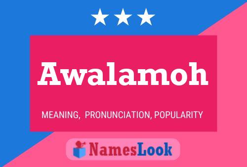 Awalamoh Name Poster