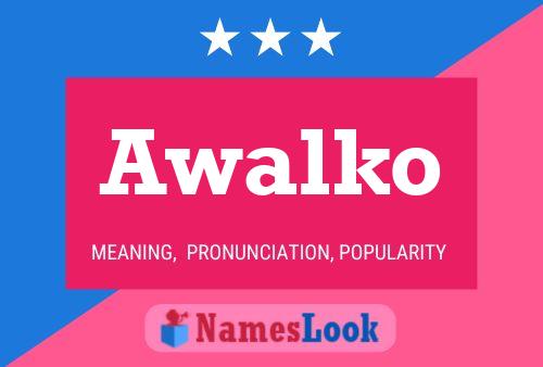 Awalko Name Poster