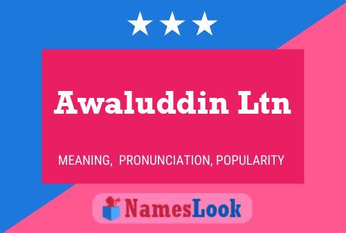 Awaluddin Ltn Name Poster