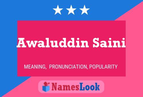 Awaluddin Saini Name Poster