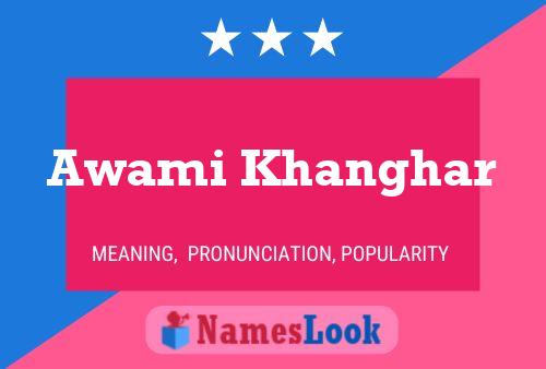 Awami Khanghar Name Poster