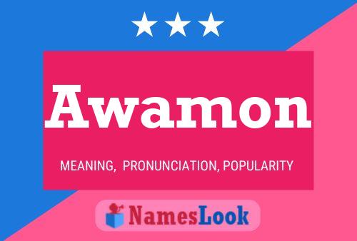 Awamon Name Poster