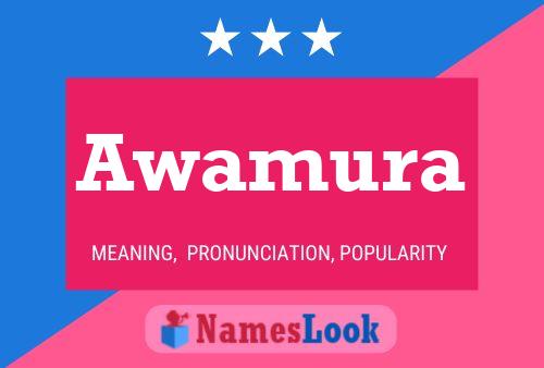 Awamura Name Poster