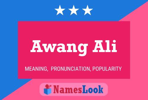 Awang Ali Name Poster