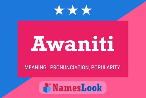 Awaniti Name Poster